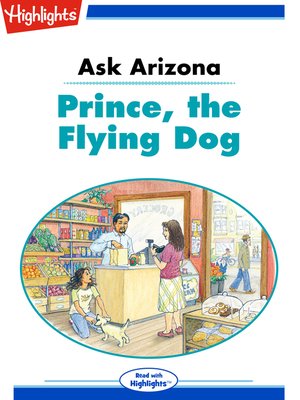 cover image of Ask Arizona: Prince the Flying Dog